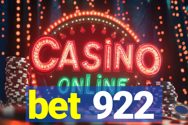 bet 922